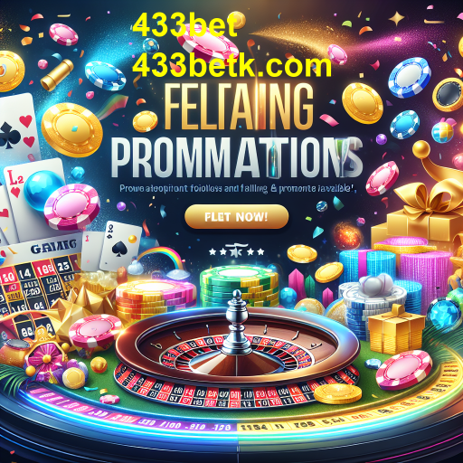 Atrações Imperdíveis: As Promoções Incríveis do 433bet